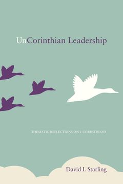 portada UnCorinthian Leadership (en Inglés)