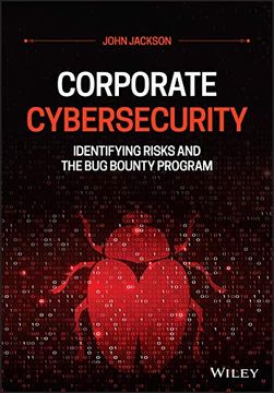 portada Corporate Cybersecurity: Identifying Risks and the bug Bounty Program (en Inglés)