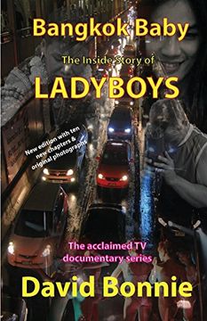 portada Bangkok Baby - The Inside Story of Ladyboys: The acclaimed TV documentary series