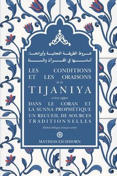 portada Les conditions et les oraisons de la Tijaniya: et leur appui dans le Coran et la Sunna Prophétique (en Francés)