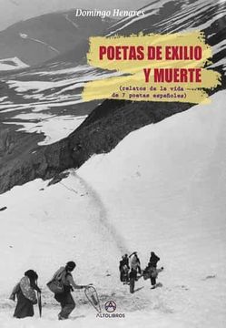 portada Poetas de Exilio y Muerte: (Relatos de la Vida de 7 Poetas Españoles) (in Spanish)