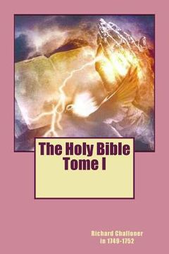 portada The Holy Bible Tome I (en Inglés)