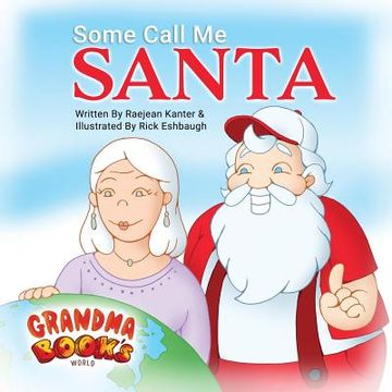 portada Some Call Me Santa (en Inglés)