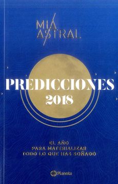 portada Predicciones 2018. El año Para Materializar Todo lo que has Soñado (in Spanish)