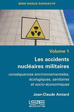 portada Accidents Nucleaires Militaires, les (en Francés)
