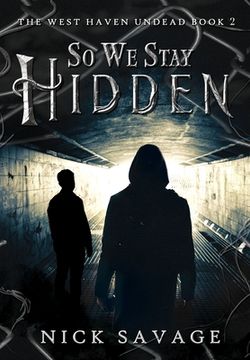 portada So we Stay Hidden (The West Haven Undead) (in English)