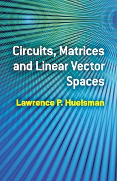 portada circuits, matrices and linear vector spaces (en Inglés)