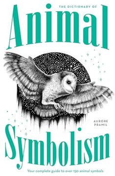 portada An A-Z of Animal Symbolism: Your Complete Guide to Over 150 Animal Symbols