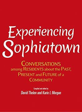 portada Experiencing Sophiatown: Conversations Among Residents About the Past, Present and Future of a Community (en Inglés)