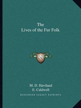 portada the lives of the fur folk (en Inglés)