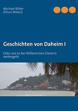 portada Geschichten von Daheim I: Oder, wie es bei Willkommen Daheim weitergeht
