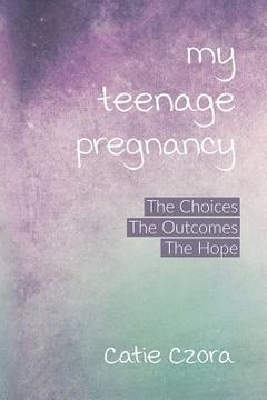 portada My Teenage Pregnancy (in English)