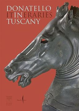 portada Donatello: In Tuscany: Itineraries (en Inglés)