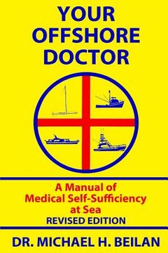 portada Your Offshore Doctor: A Manual of Medical Self-Sufficiency at Sea (in English)