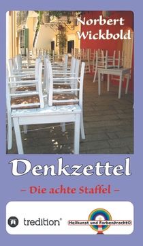 portada Norbert Wickbold Denkzettel 8: Die achte Staffel (en Alemán)