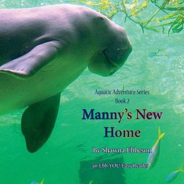 portada Manny's New Home: an Ebb YOU Easy Reader (en Inglés)