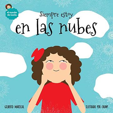 portada Siempre Estoy en las Nubes: Volume 1 (el Mundo de Lucía)