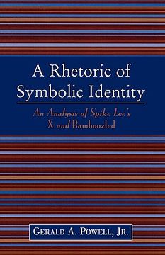 portada a rhetoric of symbolic identity: analysis of spike lee's s and bamboozled (en Inglés)