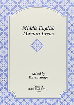 portada Middle English Marian Lyrics (Teams Middle English Texts Series) (en Inglés)