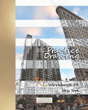 portada Practice Drawing - XL Workbook 53: New York (in English)