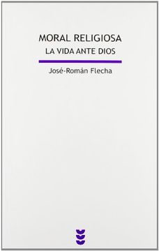 portada Moral Religiosa: La Vida Ante Dios (in Spanish)