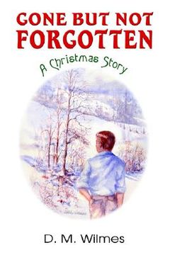 portada gone but not forgotten: a christmas story (in English)