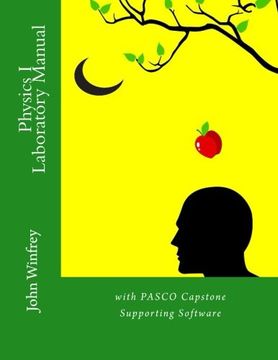 portada Physics I Laboratory Manual: with PASCO Capstone Supported Workbooks