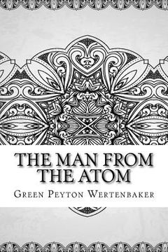 portada The Man From the Atom (en Inglés)