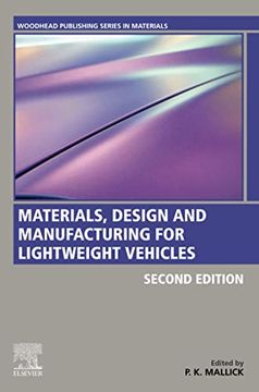 portada Materials, Design and Manufacturing for Lightweight Vehicles (Woodhead Publishing in Materials) (en Inglés)