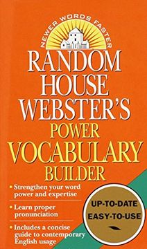 portada Random House Webster's Power Vocabulary Builder: Strengthen Your Word Power and Expertise; Learn Proper Pronunciation; Includes a Concise Guide to con (en Inglés)