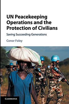 portada Un Peacekeeping Operations and the Protection of Civilians: Saving Succeeding Generations (en Inglés)