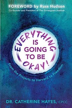 portada Everything is Going to be Okay! From the Projects to Harvard to Freedom 