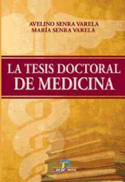 portada LA TESIS DOCTORAL DE MEDICINA (in Spanish)