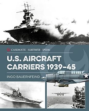 portada U. S. Aircraft Carriers 1939-45 (Casemate Illustrated Special) (in English)