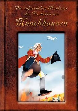 portada Die unfasslichen Abenteuer des Freiherrn von Münchhausen (en Alemán)