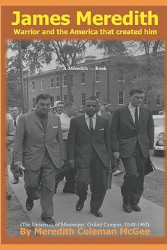 portada James Meredith: Warrior and the America that created him (in English)