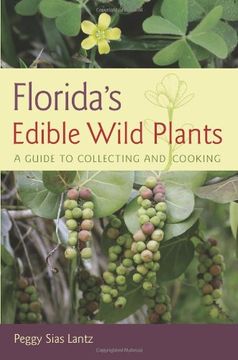 portada Florida's Edible Wild Plants: A Guide to Collecting and Cooking (en Inglés)