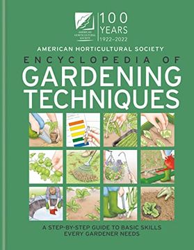 portada Ahs Encyclopedia of Gardening Techniques: A Step-By-Step Guide to Basic Skills Every Gardener Needs (en Inglés)