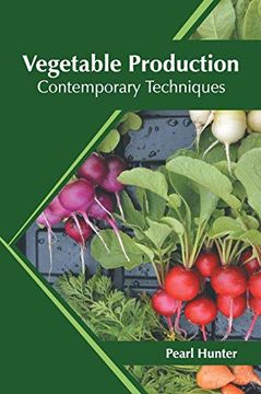 portada Vegetable Production: Contemporary Techniques (en Inglés)