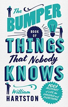 portada The Bumper Book of Things That Nobody Knows: 1001 Mysteries of Life, the Universe and Everything (en Inglés)
