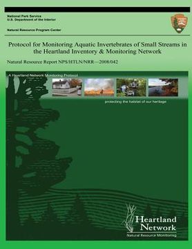 portada Protocol for Monitoring Aquatic Invertebrates of Small Streams in the Heartland Inventory & Monitoring Network (en Inglés)