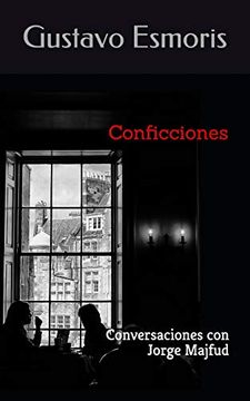 portada Conficciones: Conversaciones con Jorge Majfud (in Spanish)