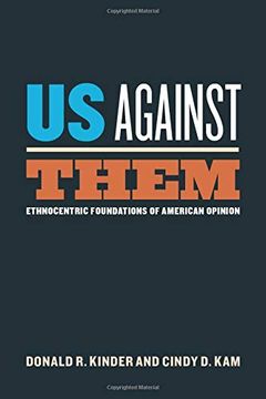 portada Us Against Them: Ethnocentric Foundations of American Opinion (Chicago Studies in American Politics) (in English)