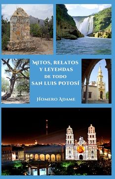 portada Mitos, relatos y leyendas de todo San Luis Potosí (in Spanish)