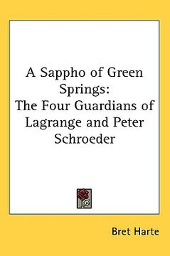 portada a sappho of green springs: the four guardians of lagrange and peter schroeder (en Inglés)