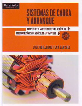 Libro Sistemas De Carga Y Arranque, José Guillermo Tena Sánchez, ISBN ...