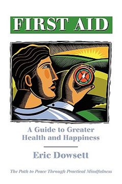 portada first aid -a guide to greater health and happiness