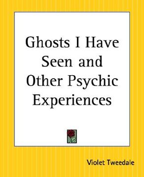 portada ghosts i have seen and other psychic experiences (en Inglés)