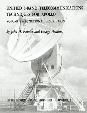 portada Unified S-Band Telecommunications Techniques for Apollo: Volume I - Functional Description