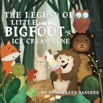 portada The Legend of Little Bigfoot's Ice Cream Cone (in English)
